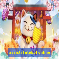 assisti futebol online