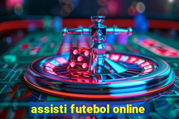 assisti futebol online