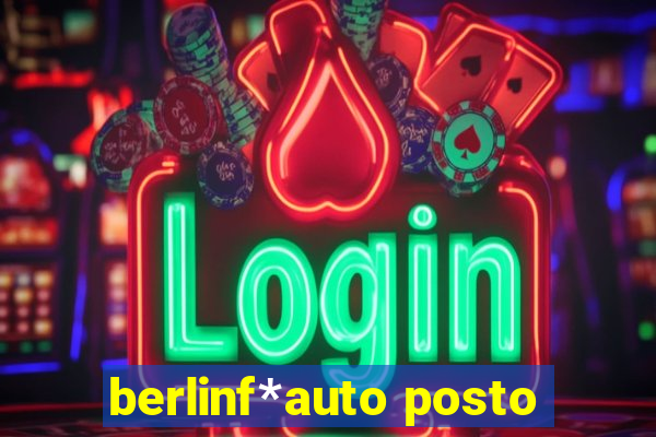 berlinf*auto posto