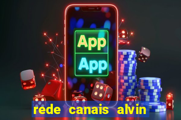 rede canais alvin e os esquilos