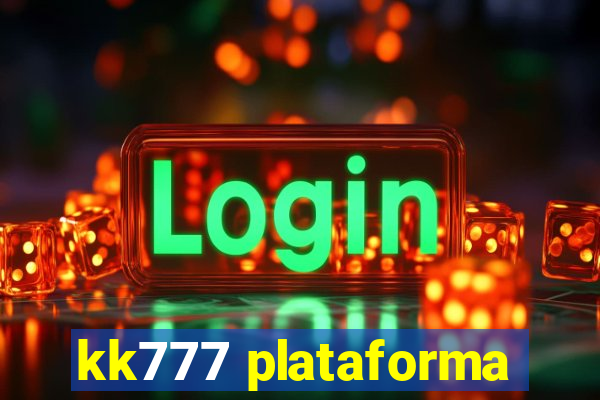 kk777 plataforma