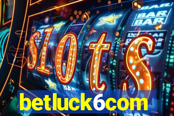 betluck6com