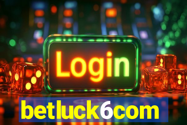 betluck6com