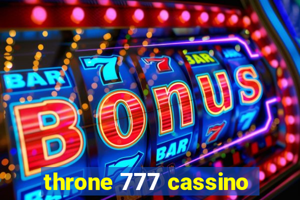 throne 777 cassino