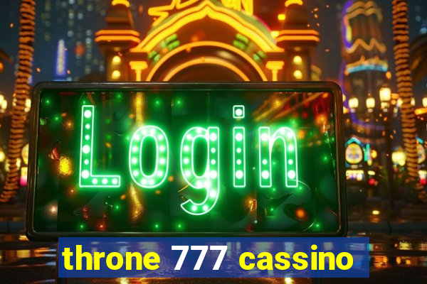 throne 777 cassino