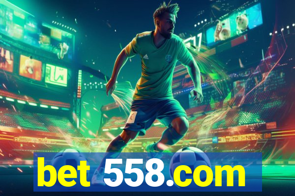 bet 558.com