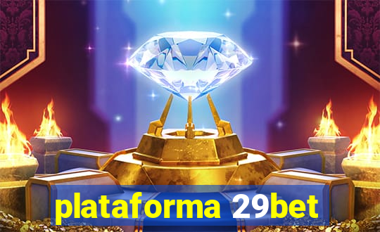 plataforma 29bet