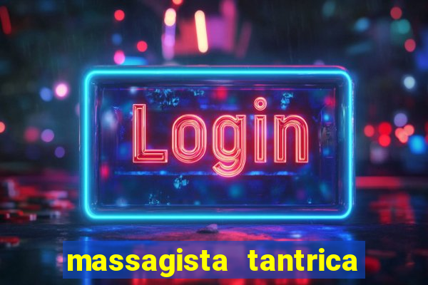 massagista tantrica porto alegre