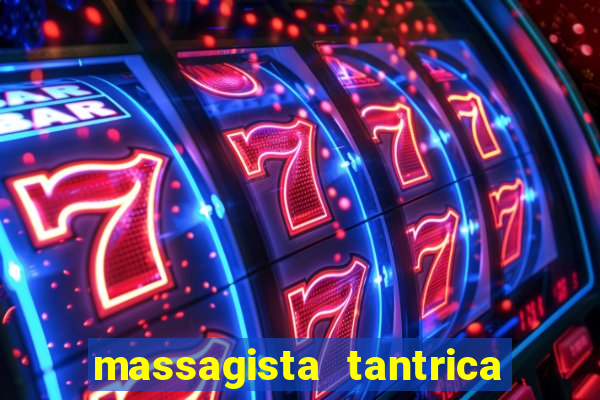 massagista tantrica porto alegre