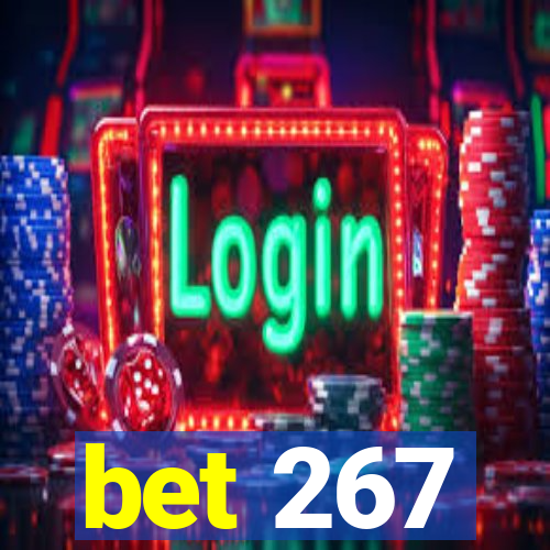 bet 267