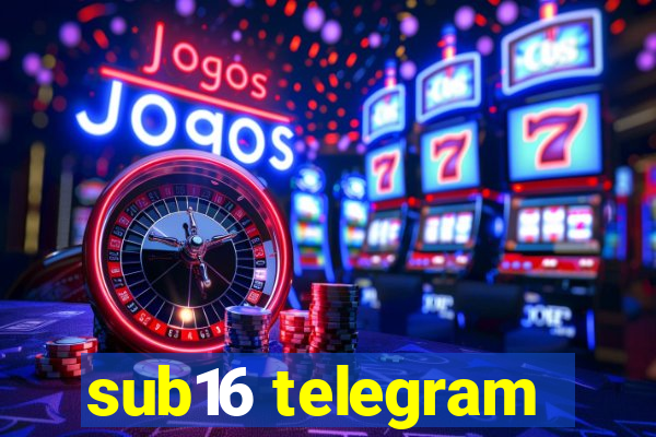 sub16 telegram