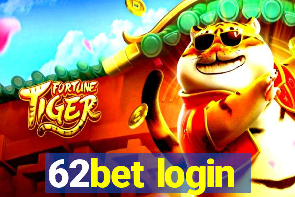 62bet login