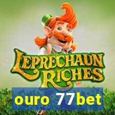 ouro 77bet