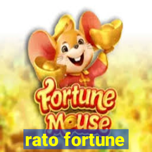 rato fortune