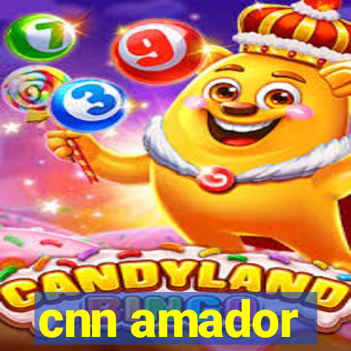 cnn amador