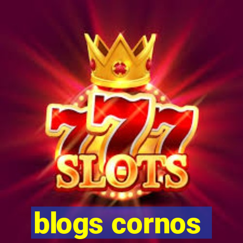 blogs cornos