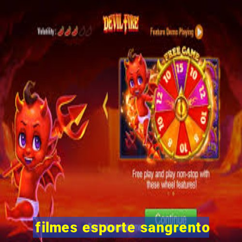 filmes esporte sangrento