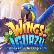 filmes esporte sangrento