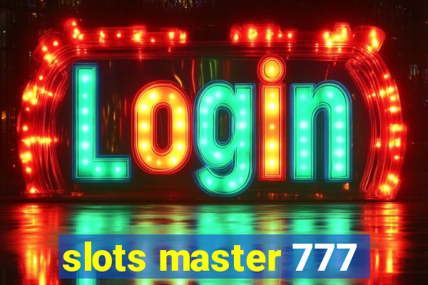 slots master 777