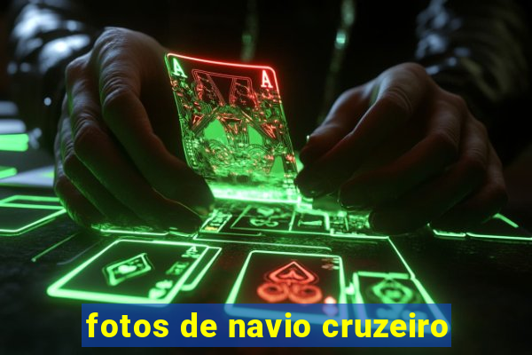 fotos de navio cruzeiro