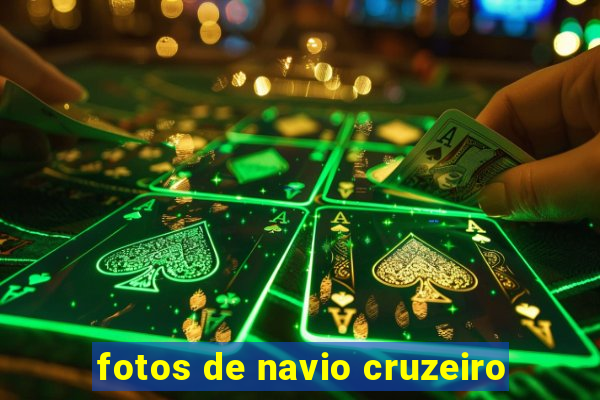 fotos de navio cruzeiro