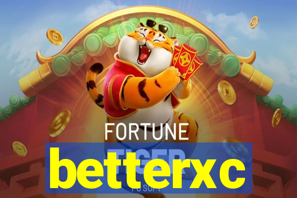 betterxc