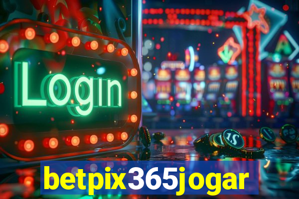 betpix365jogar