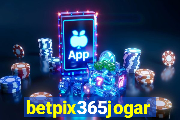 betpix365jogar