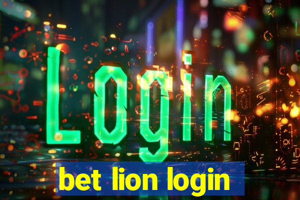 bet lion login