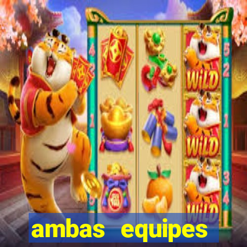 ambas equipes marcam ou mais de 2.5