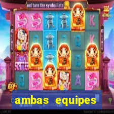 ambas equipes marcam ou mais de 2.5