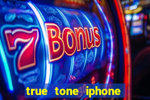 true tone iphone economiza energia