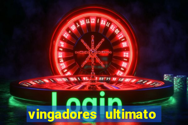 vingadores ultimato filme completo dublado gratis