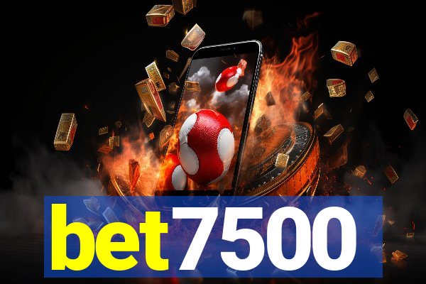 bet7500