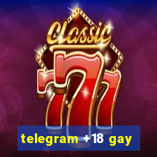 telegram +18 gay