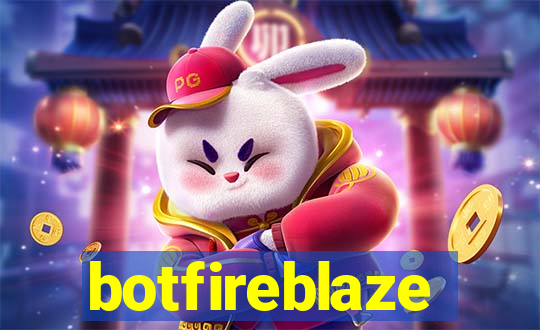 botfireblaze