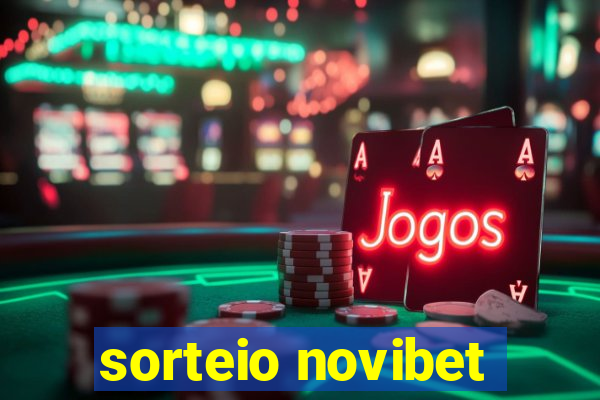 sorteio novibet