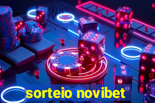 sorteio novibet