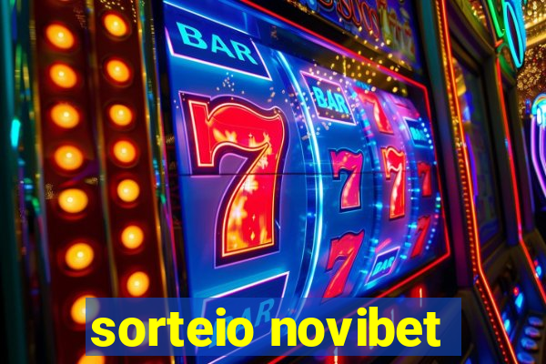 sorteio novibet