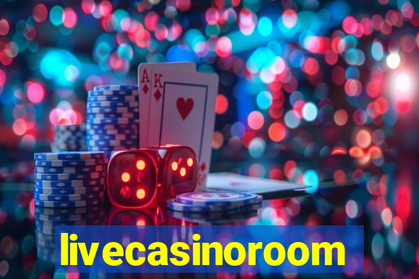 livecasinoroom