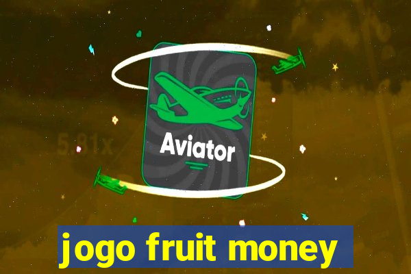 jogo fruit money