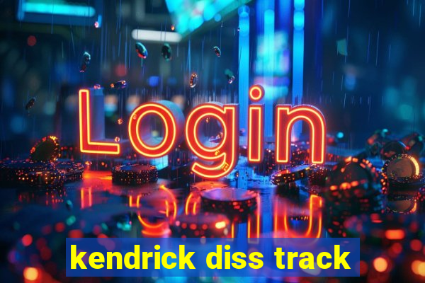 kendrick diss track