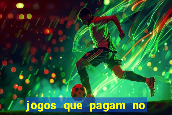 jogos que pagam no cadastro 2024