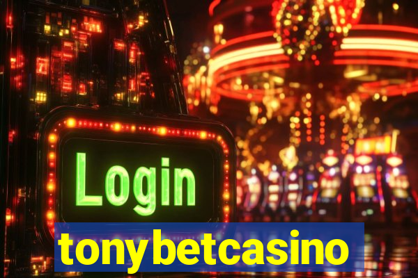 tonybetcasino