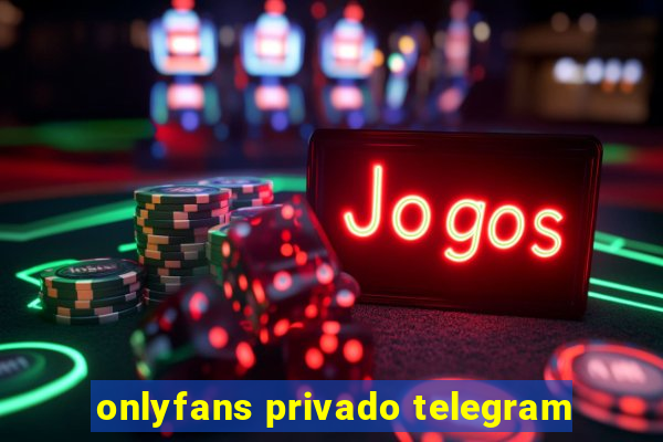 onlyfans privado telegram