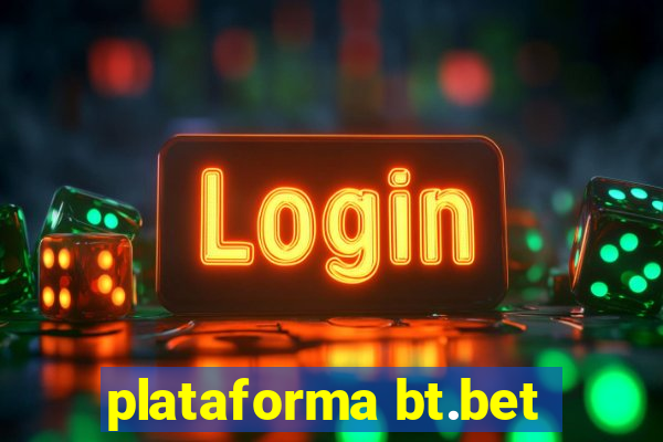 plataforma bt.bet