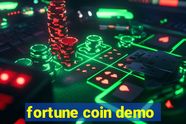 fortune coin demo