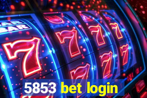 5853 bet login