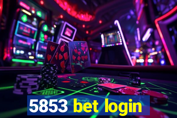 5853 bet login