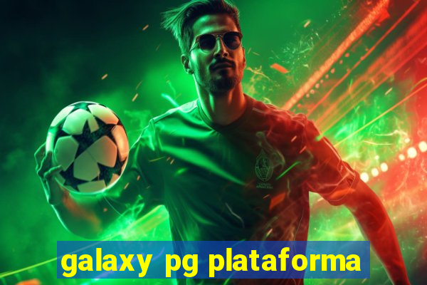 galaxy pg plataforma